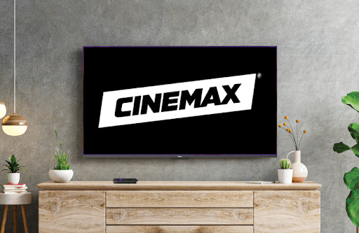 How to Watch Cinemax on Roku